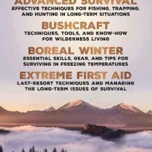 Thrive: Long-Term Wilderness Survival Guide Skills, Tips, and Gear for Living on the Land